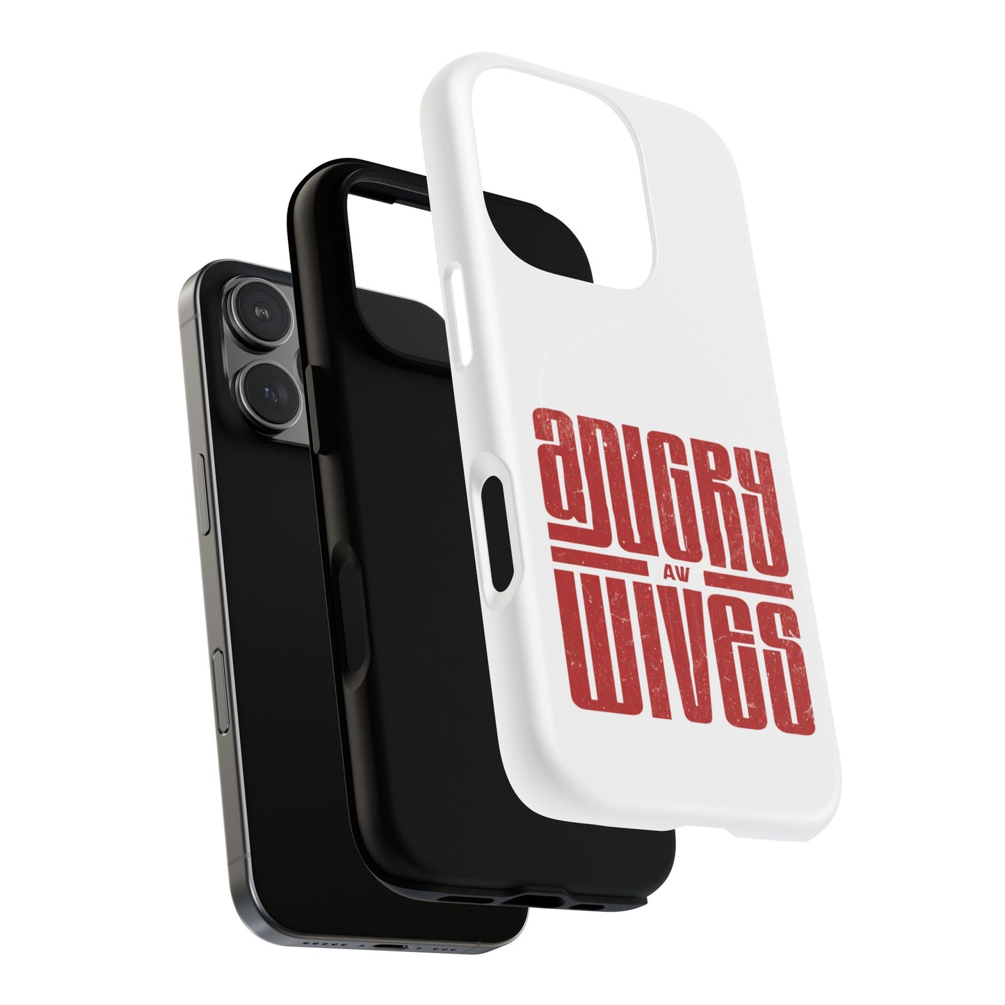 Angry Wives Magnetic Tough Phone Case — Retro Red Typography iPhone Cover