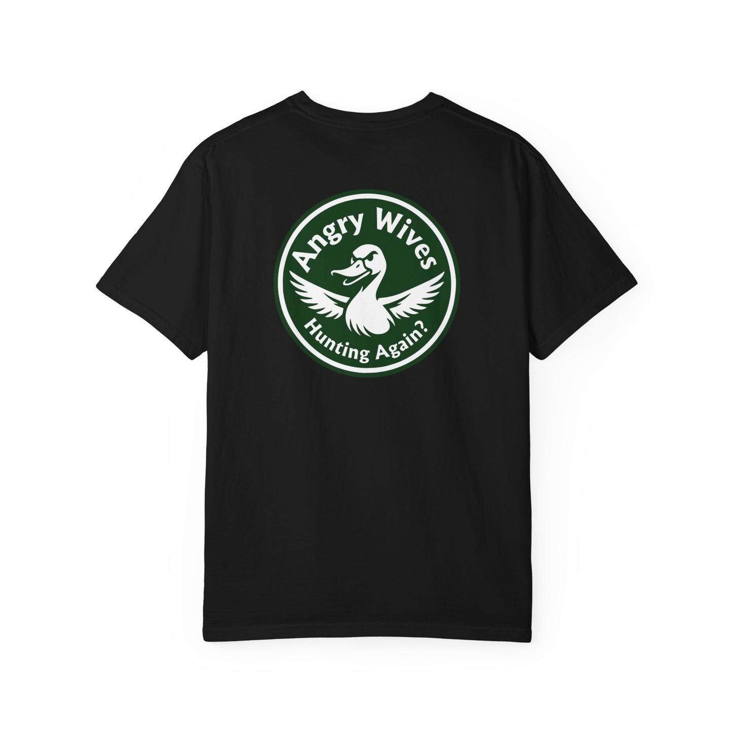 Angry Wives "Hunting Again" Graphic T-Shirt