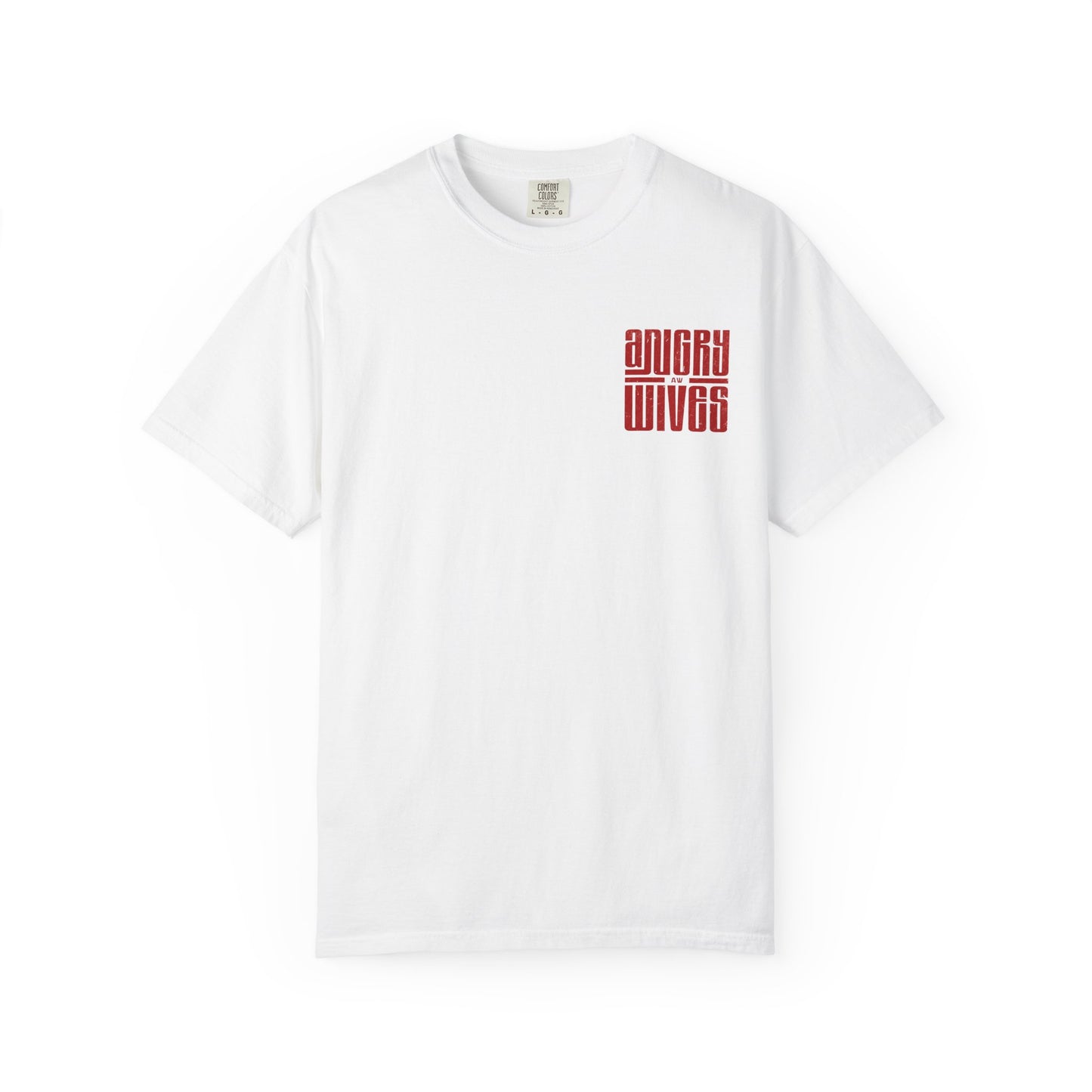 Angry Wives Graphic T-Shirt — Bold Retro Red Chest & Back Print