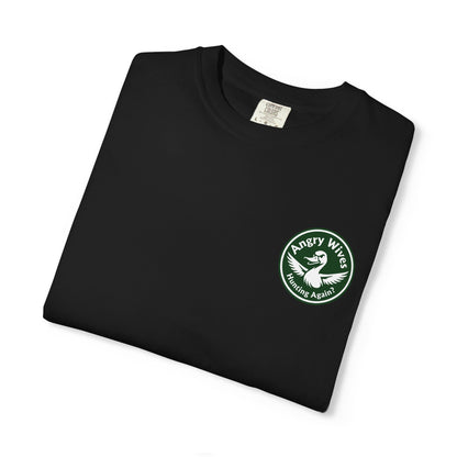 Angry Wives "Hunting Again" Graphic T-Shirt