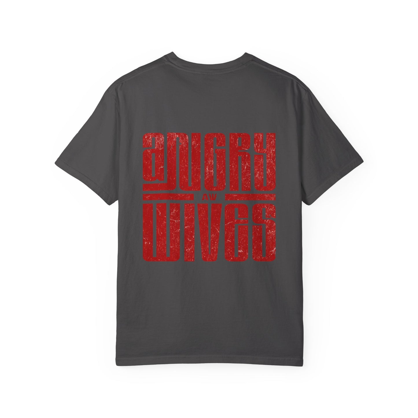 Angry Wives Graphic T-Shirt — Bold Retro Red Chest & Back Print