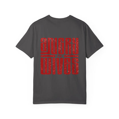 Angry Wives Graphic T-Shirt — Bold Retro Red Chest & Back Print